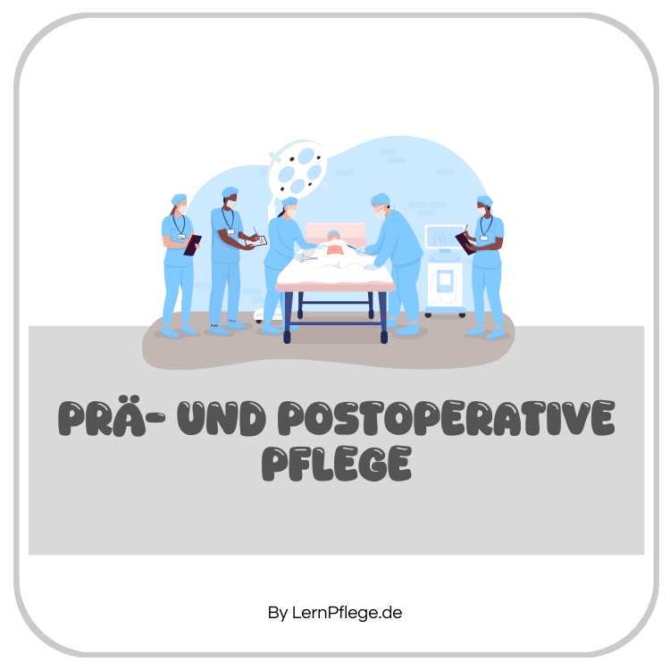 Prä- und Postoperative Pflege